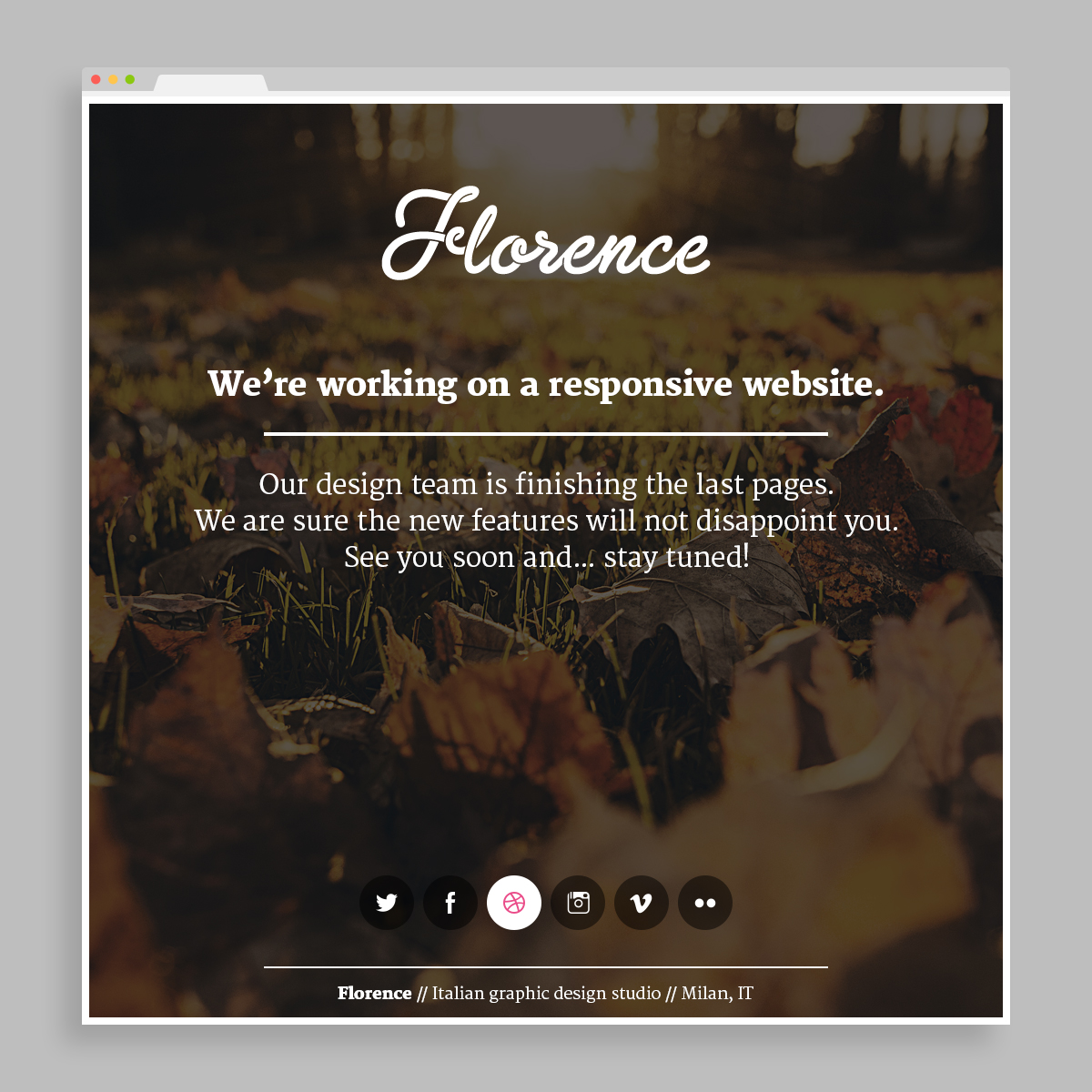 La prima versione cromatica del template “Florence | Coming Soon Page” in vendita sul mio “shop” di Creative Market; i contenuti – facilmente personalizzabili – sono accompagnati da un’immagine fotografica di sfondo